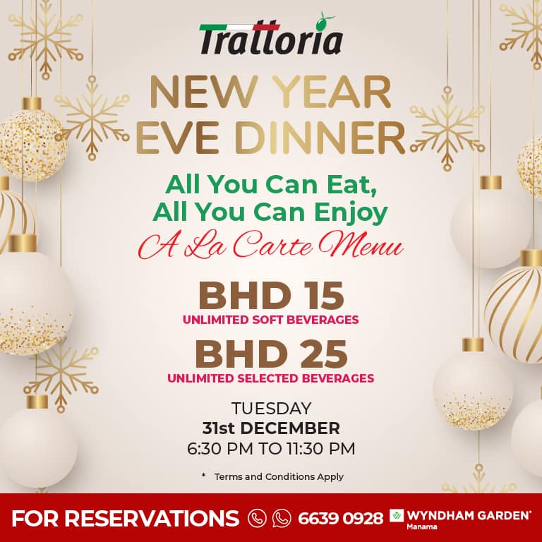 Trattoria NYE Dinner – New Years Eve Events Bahrain Mega Deals Best Online Shopping Deals and Discounts in Bahrain, GCC