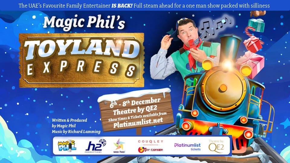 Magic Phil’s Toyland Express at Theatre by QE2, Dubai – Kids Events Bahrain Mega Deals Best Online Shopping Deals and Discounts in Bahrain, GCC